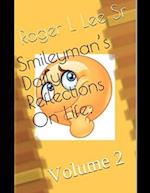 Smileyman's Daily Reflections On Life