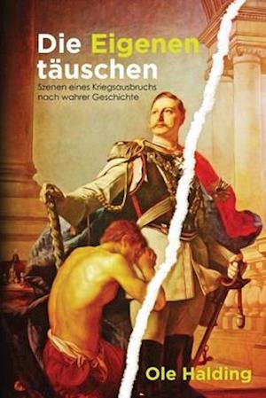 Die Eigenen täuschen