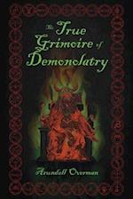 The True Grimoire of Demonolatry
