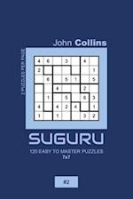 Suguru - 120 Easy To Master Puzzles 7x7 - 2