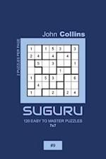 Suguru - 120 Easy To Master Puzzles 7x7 - 9