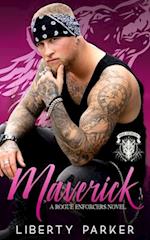 Maverick: Rogue Enforcers Novel 