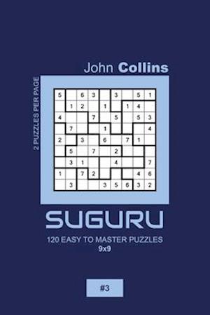 Suguru - 120 Easy To Master Puzzles 9x9 - 3