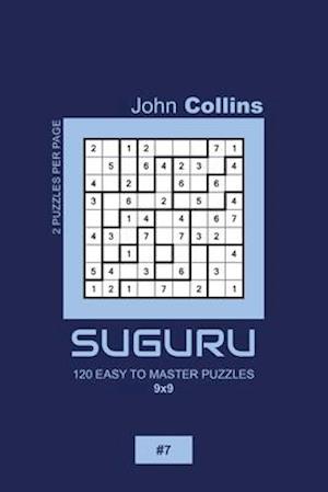 Suguru - 120 Easy To Master Puzzles 9x9 - 7