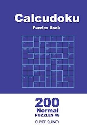 Calcudoku Puzzles Book - 200 Normal Puzzles 9x9 (Volume 9)