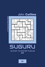 Suguru - 120 Easy To Master Puzzles 8x8 - 6