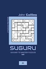 Suguru - 120 Easy To Master Puzzles 8x8 - 9