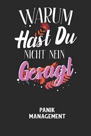 WARUM HAST DU NICHT NEIN GESAGT - Panik Management