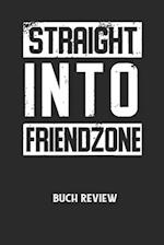 STRAIGHT INTO FRIENDZONE - Buch Review