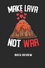 MAKE LAVA NOT WAR - Buch Review