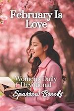 February is Love: Women's Daily Devotional 