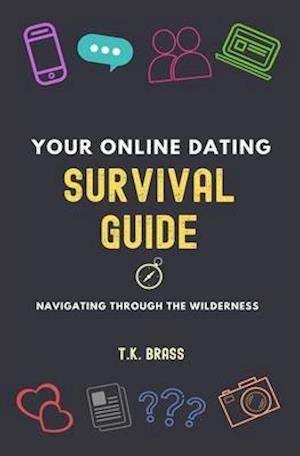 Your Online Dating Survival Guide