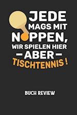 JEDE MAGS MIT NOPPEN, WIR SPIELEN HIER ABER TISCHTENNIS! - Buch Review