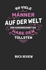 SO VIELE MÄNNER AUF DER WELT UND AUSGERECHNET ICH HABE DEN TOLLSTEN - Buch Review