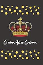 Claim Your Crown