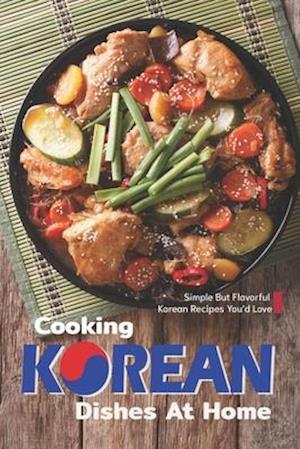 Cooking Korean Dishes at Home