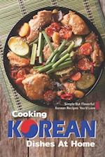 Cooking Korean Dishes at Home