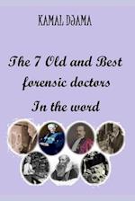 The 7 Old and Best forensic doctors In the word
