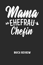 MAMA EHEFRAU CHEFIN - Buch Review