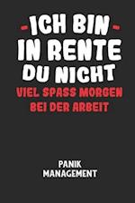 ICH BIN IN RENTE DU NICHT VIEL SPASS MORGEN BEI DER ARBEIT - Panik Management