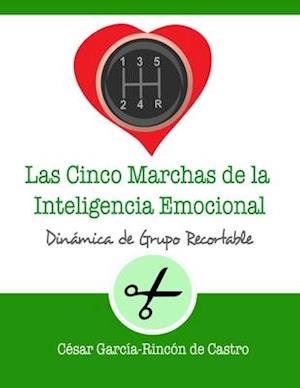 Las cinco marchas de la inteligencia emocional