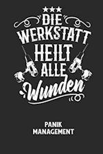 DIE WERKSTATT HEILT ALLE WUNDEN - Panik Management