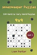 Minesweeper Puzzles - 200 Hard to Very Hard Puzzles 9x9 Book 2