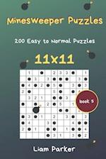 Minesweeper Puzzles - 200 Easy to Normal Puzzles 11x11 Book 5