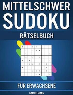 Mittelschwer Sudoku Rätselbuch für Erwachsene