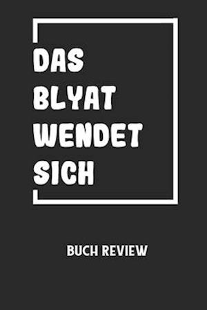 DAS BLYAT WENDET SICH - Buch Review