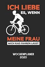 ICH LIEBE ES, WENN MEINE FRAU MICH RAD FAHREN LÄSST - Wochenplaner 2020