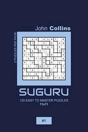 Suguru - 120 Easy To Master Puzzles 11x11 - 1