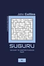 Suguru - 120 Easy To Master Puzzles 11x11 - 2