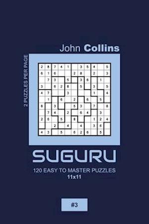 Suguru - 120 Easy To Master Puzzles 11x11 - 3