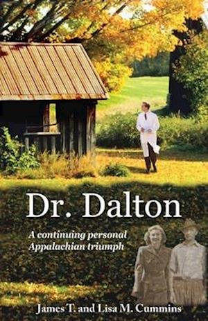 Dr. Dalton: A continuing personal Appalachian triumph