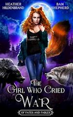 The Girl Who Cried War