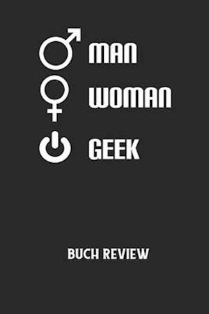 MAN WOMAN GEEK - Buch Review