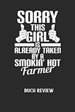 SORRY THIS GIRL IS ALREADY TAKEN BY A SMOKIN' HOT FARMER - Buch Review