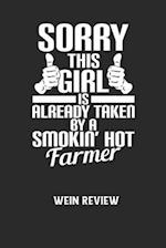 SORRY THIS GIRL IS ALREADY TAKEN BY A SMOKIN' HOT FARMER - Wein Review