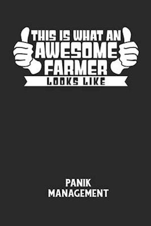 THIS IS WHAT AN AWESOME FARMER LOOKS LIKE - Panik Management