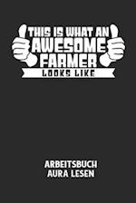 THIS IS WHAT AN AWESOME FARMER LOOKS LIKE - Arbeitsbuch Aura lesen