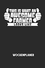 THIS IS WHAT AN AWESOME FARMER LOOKS LIKE - Wochenplaner