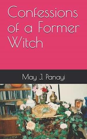 Confessions of a Former Witch