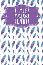 I miei migliori clienti