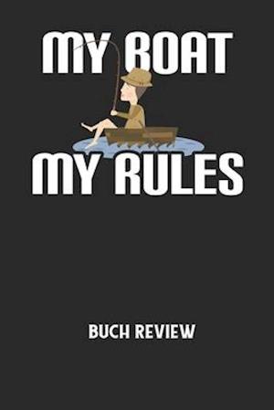 MY BOAT MY RULES - Buch Review