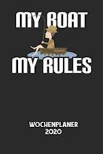 MY BOAT MY RULES - Wochenplaner 2020