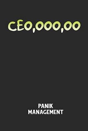 CEO, OOO, OO - Panik Management