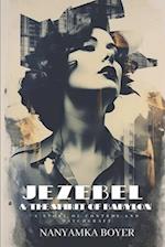 Jezebel & The Spirit Of Babylon