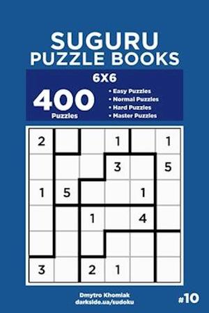 Suguru Puzzle Books - 400 Easy to Master Puzzles 6x6 (Volume 10)