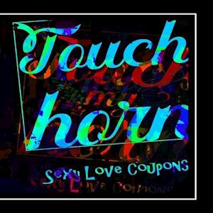 Touch My Horn - Sexy Love Coupons